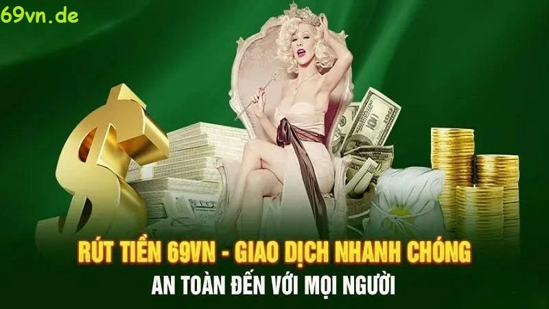 Các vấn đề thường gặp khi rút tiền 69vn